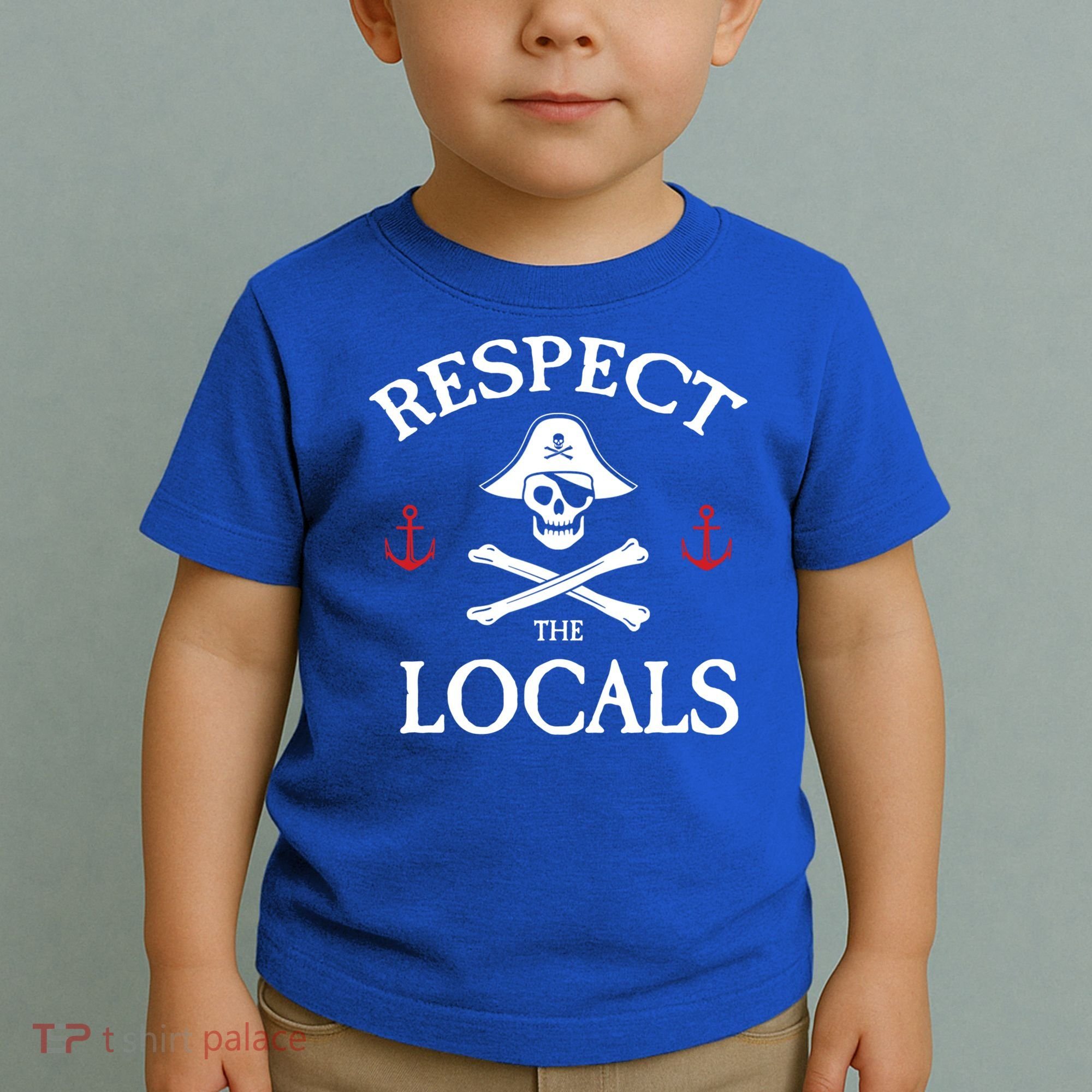 Respect The Locals Skull Crossbones Funny Pirate Gasparilla Cute Gift Toddler T-Shirt