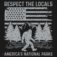 Respect The Locals Bigfoot National Park Bigfoot Women's Hoodie thumb 2