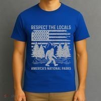 Respect The Locals Bigfoot National Park Bigfoot T-Shirt thumb 3