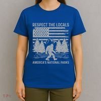 Respect The Locals Bigfoot National Park Bigfoot T-Shirt thumb 4