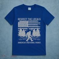 Respect The Locals Bigfoot National Park Bigfoot T-Shirt thumb 5