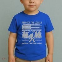 Respect The Locals Bigfoot National Park Bigfoot Toddler T-Shirt thumb 2