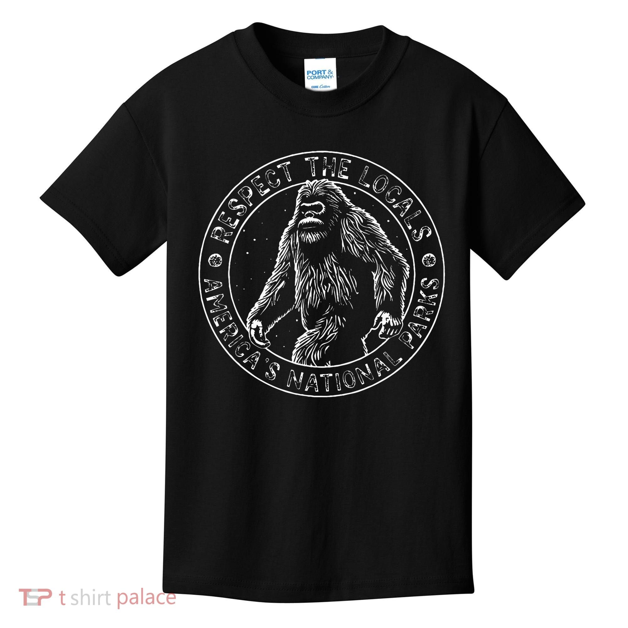Respect The Locals Bigfoot Sasquatch American National Parks Kids T-Shirt