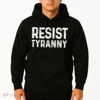 Resist Tyranny Libertarian Conservative USA Liberty Freedom Hoodie thumb 2