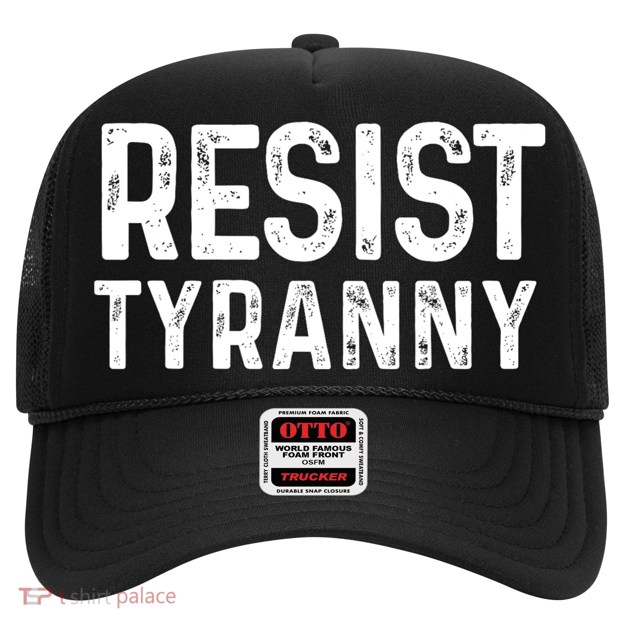 Resist Tyranny Libertarian Conservative USA Liberty Freedom Hat