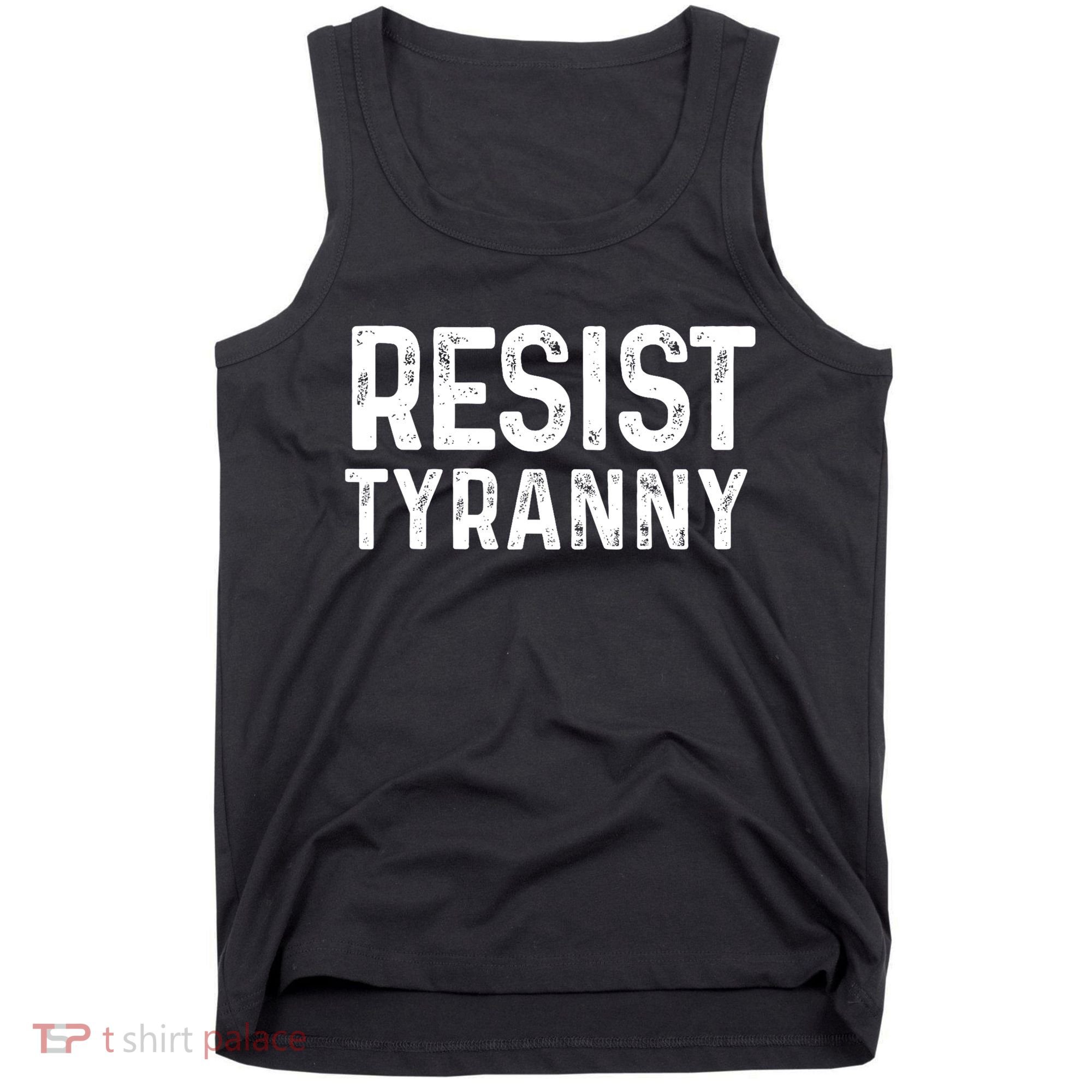 Resist Tyranny Libertarian Conservative USA Liberty Freedom Tank Top