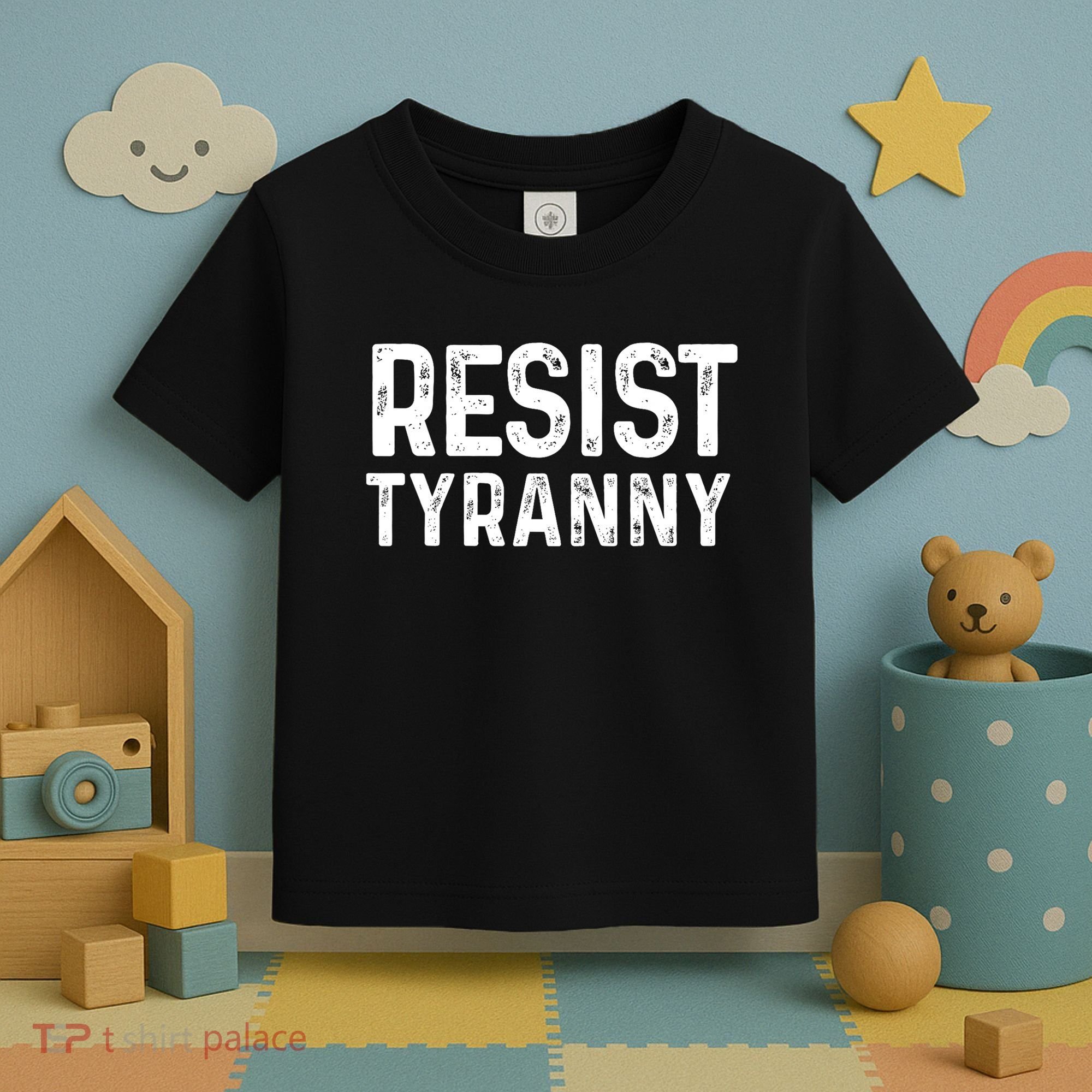 Resist Tyranny Libertarian Conservative USA Liberty Freedom Toddler T-Shirt