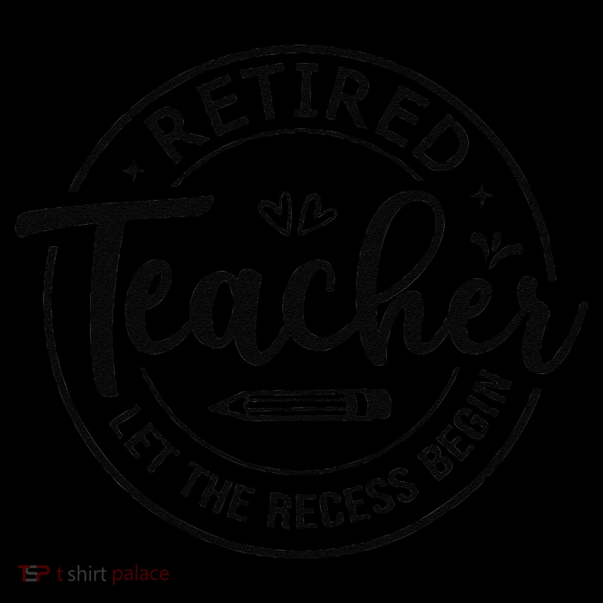 Retired Teacher Let The Recess Begin Summer Teacher Vacation Women's Hoodie