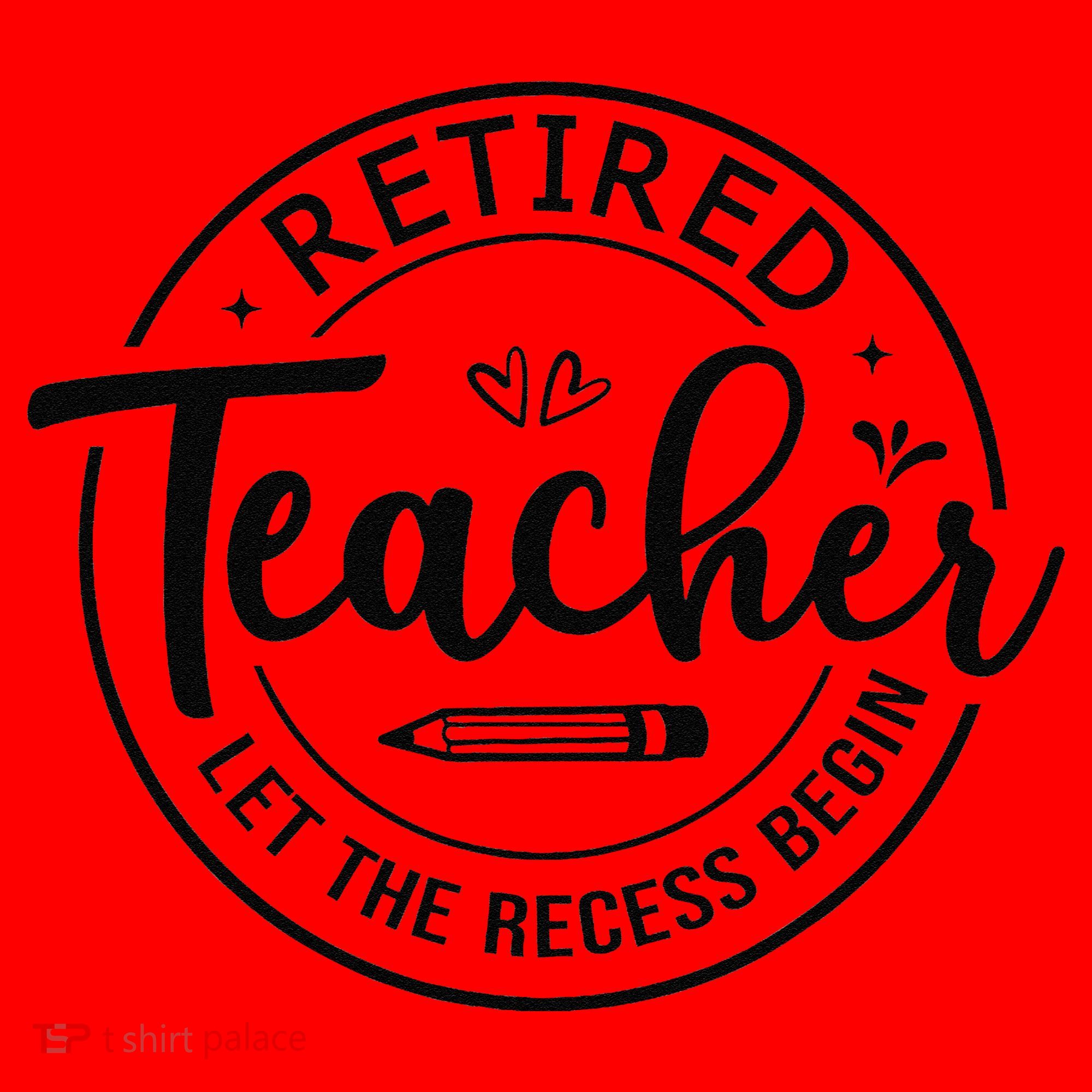 Retired Teacher Let The Recess Begin Summer Teacher Vacation Santa Hat