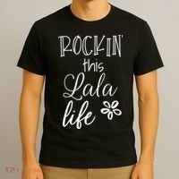 Rockin This Lala Life Special Grandma Grandmother T-Shirt thumb 3