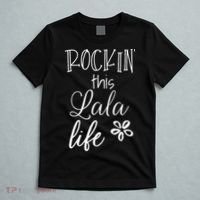 Rockin This Lala Life Special Grandma Grandmother T-Shirt thumb 5