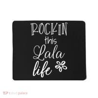 Rockin This Lala Life Special Grandma Grandmother Mousepad thumb 0
