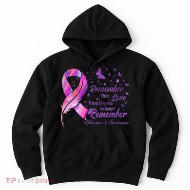 Remember Their Love Alzheimers Awareness Hoodie