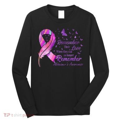 Remember Their Love Alzheimers Awareness Long Sleeve Shirt