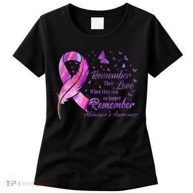 Remember Their Love Alzheimers Awareness Women's T-Shirt
