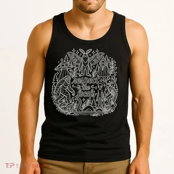 Respect The Locals Cryptid Bigfoot Mothman Alien Tank Top