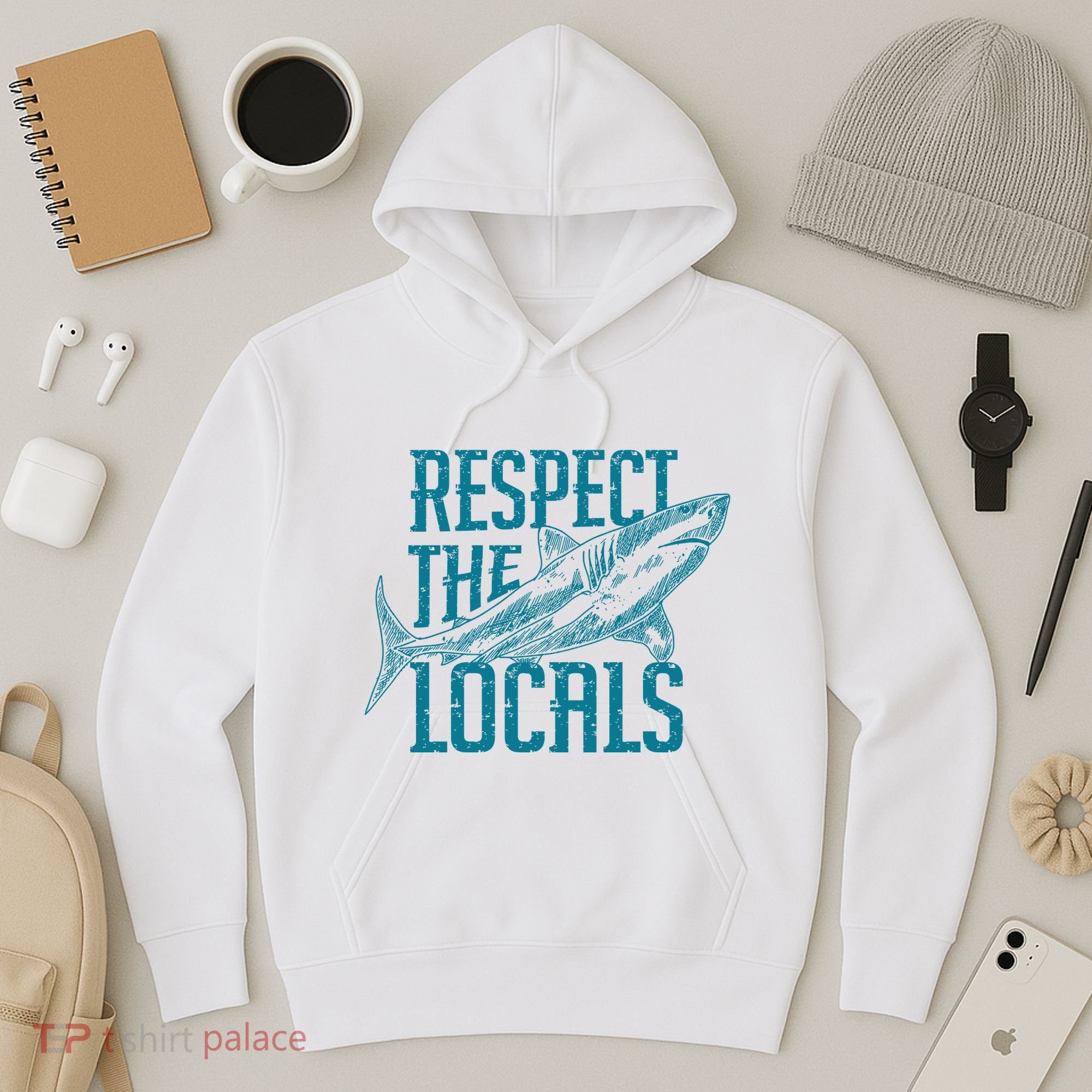 Respect The Locals Shark Gifts Hoodie