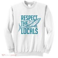 Respect The Locals Shark Gifts Sweatshirt thumb 0