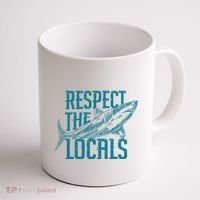 Respect The Locals Shark Gifts Coffee Mug thumb 1