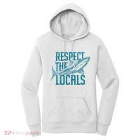 Respect The Locals Shark Gifts Women's Hoodie thumb 0