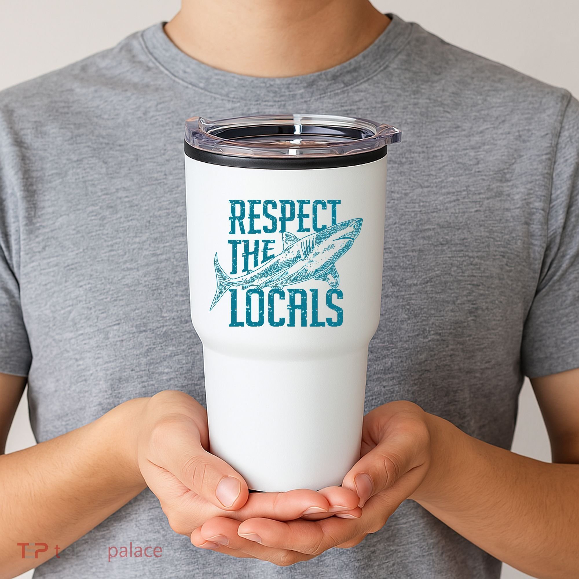 Respect The Locals Shark Gifts Tumbler