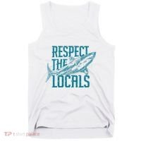 Respect The Locals Shark Gifts Tank Top thumb 0