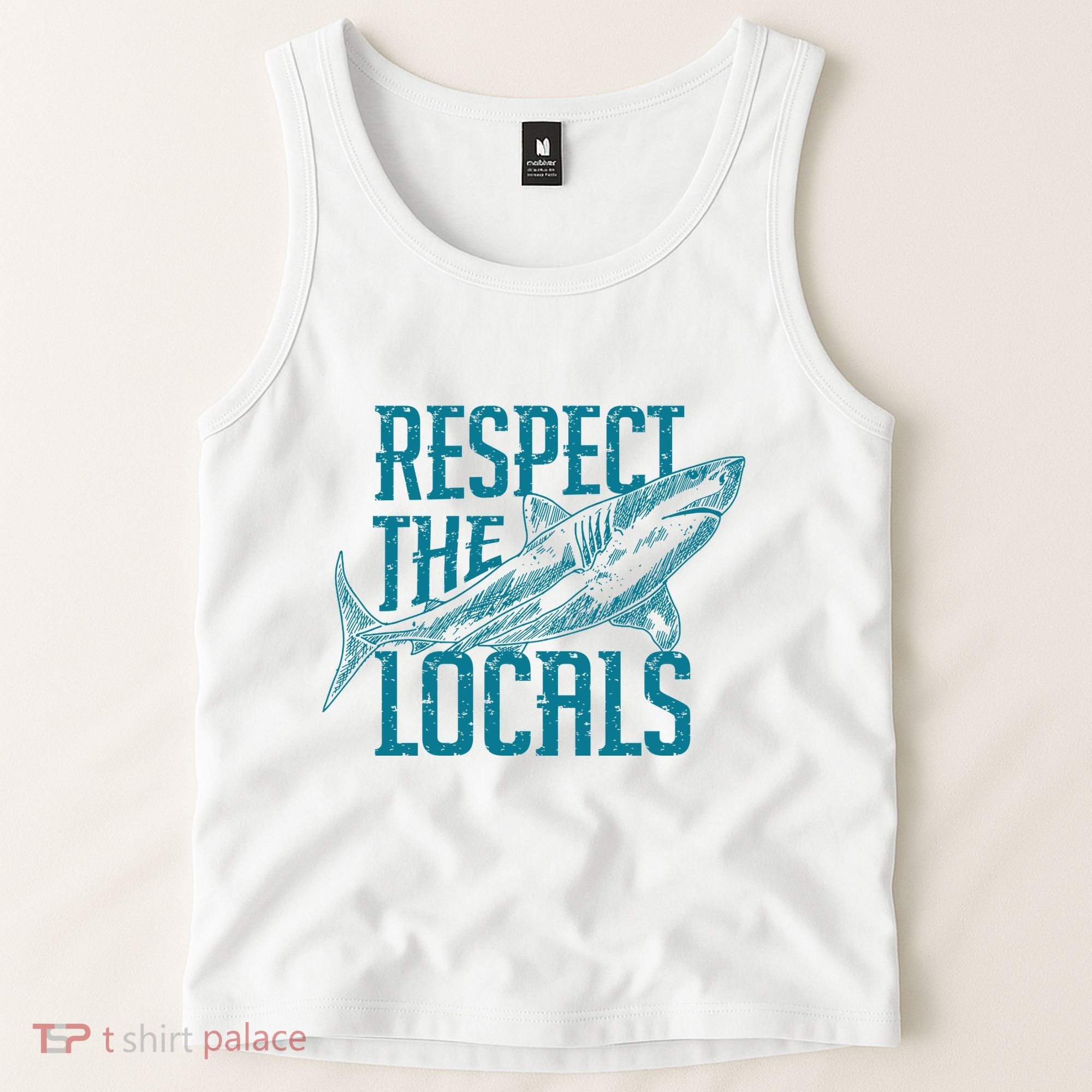 Respect The Locals Shark Gifts Tank Top