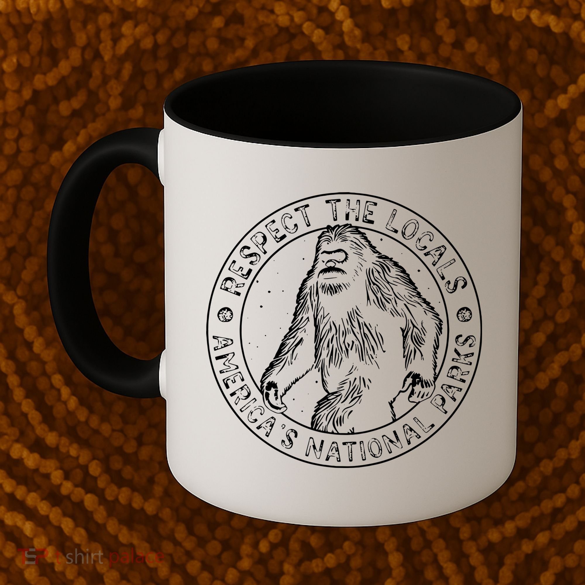 Respect The Locals Bigfoot Sasquatch American National Parks Coffee Mug