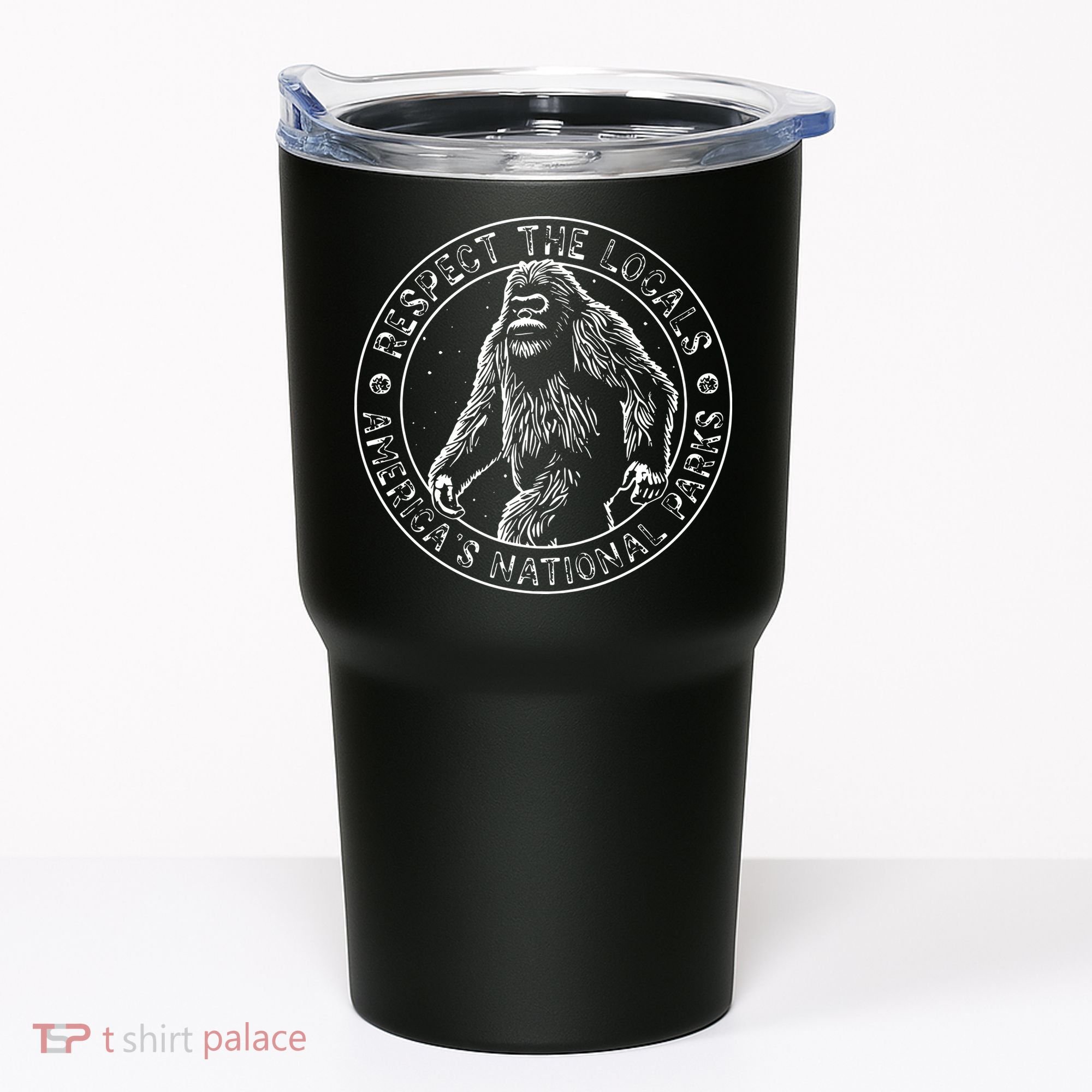 Respect The Locals Bigfoot Sasquatch American National Parks Tumbler