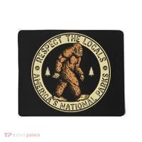Respect The Locals Bigfoot Sasquatch American National Parks Mousepad thumb 0