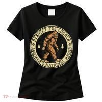 Respect The Locals Bigfoot Sasquatch American National Parks Women's T-Shirt thumb 0