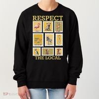 Respect The Local Animals Wildlife Nature Women's Sweatshirt thumb 0
