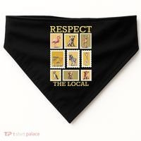 Respect The Local Animals Wildlife Nature USA-Made Doggie Bandana thumb 0