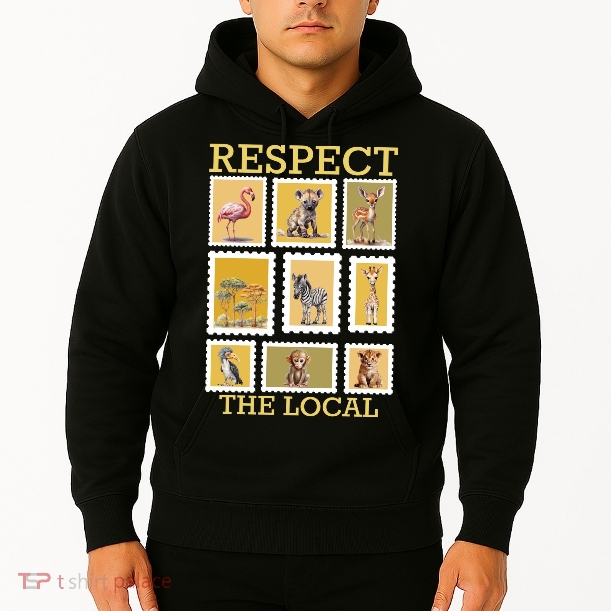 Respect The Local Animals Wildlife Nature Hoodie