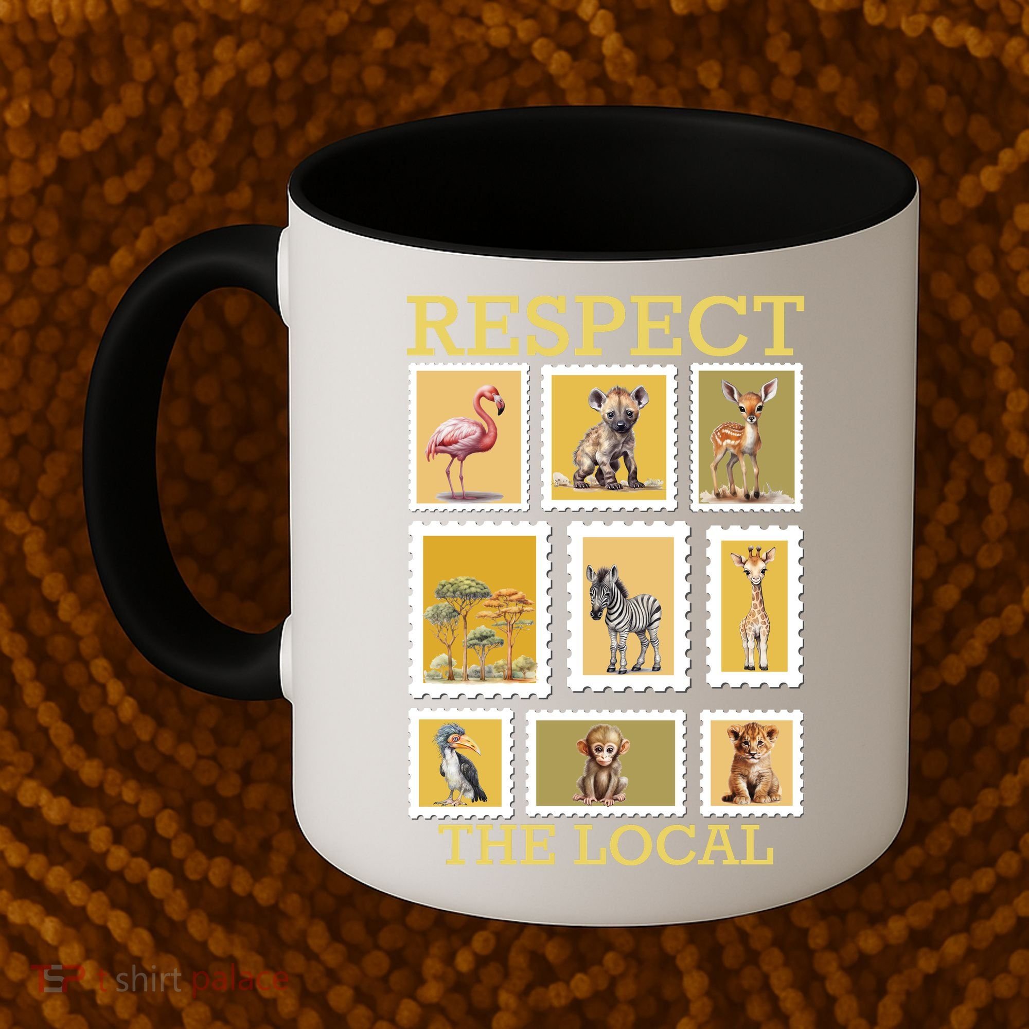 Respect The Local Animals Wildlife Nature Coffee Mug