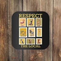 Respect The Local Animals Wildlife Nature Coaster thumb 0