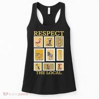 Respect The Local Animals Wildlife Nature Women's Tank Top thumb 0