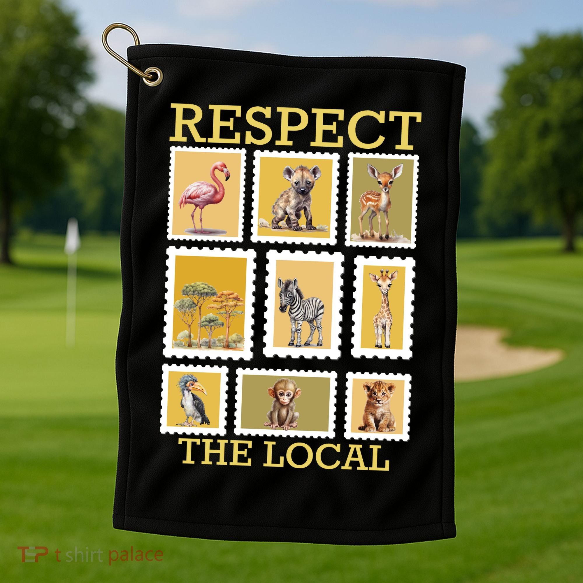 Respect The Local Animals Wildlife Nature Golf Towel