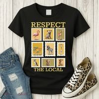 Respect The Local Animals Wildlife Nature Women's T-Shirt thumb 3