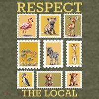 Respect The Local Animals Wildlife Nature T-Shirt thumb 2