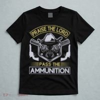 Raise The Lord Pass The Ammunition T-Shirt thumb 5