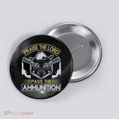 Raise The Lord Pass The Ammunition Button