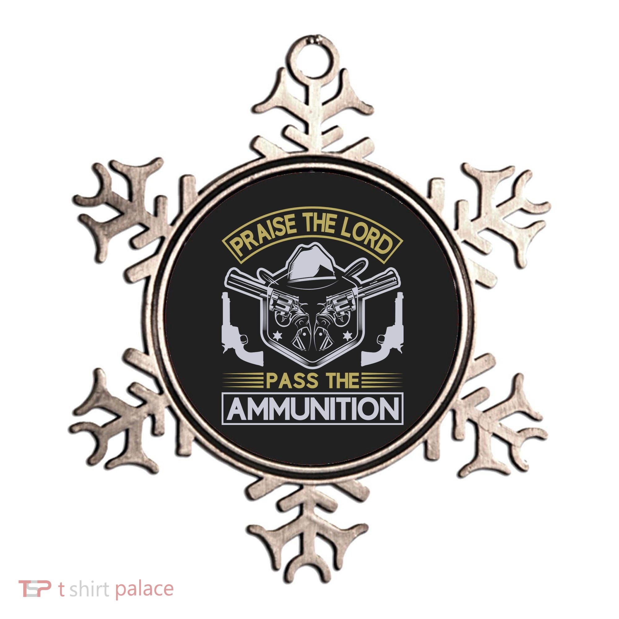 Raise The Lord Pass The Ammunition Ornament