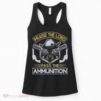 Raise The Lord Pass The Ammunition Women's Tank Top thumb 0