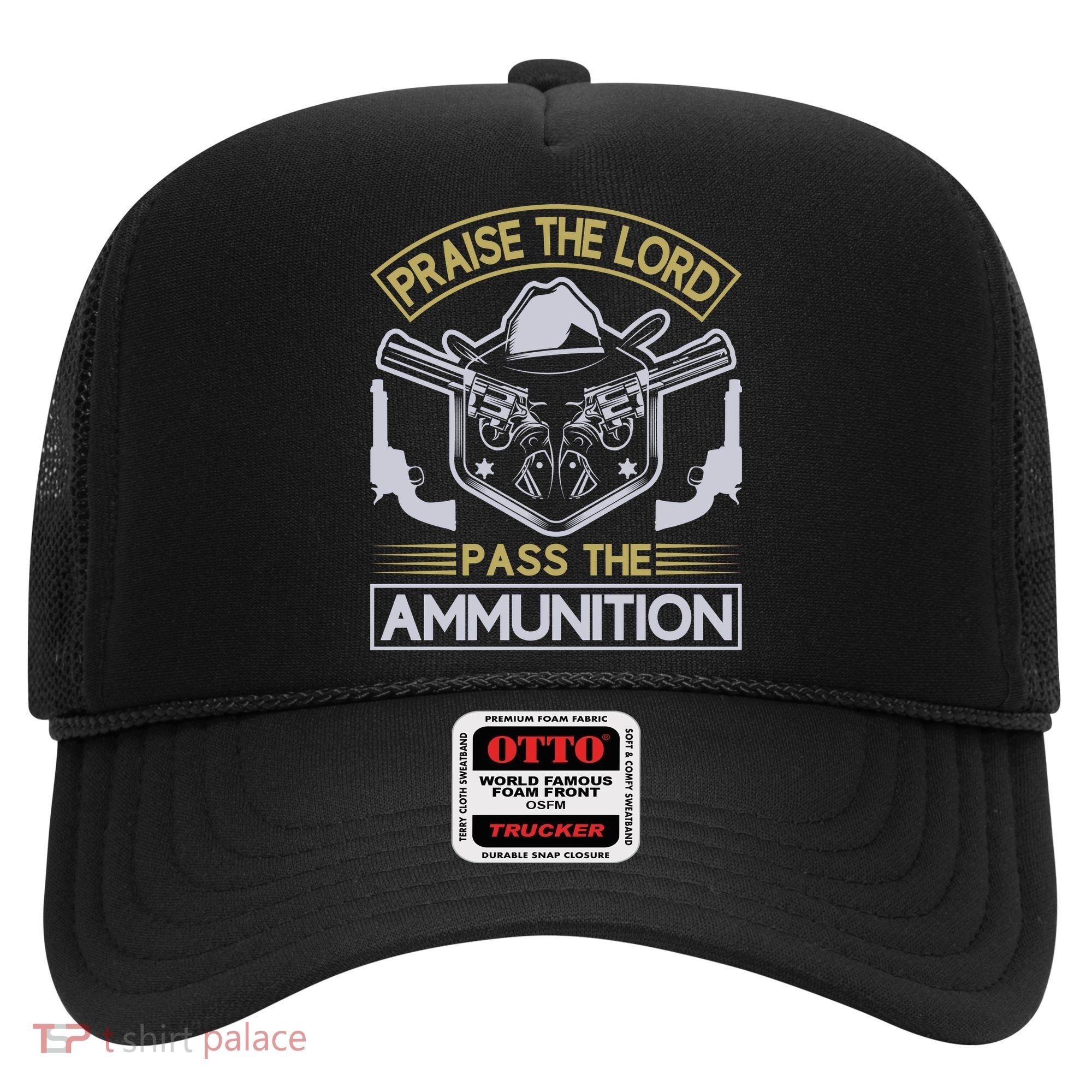 Raise The Lord Pass The Ammunition Hat