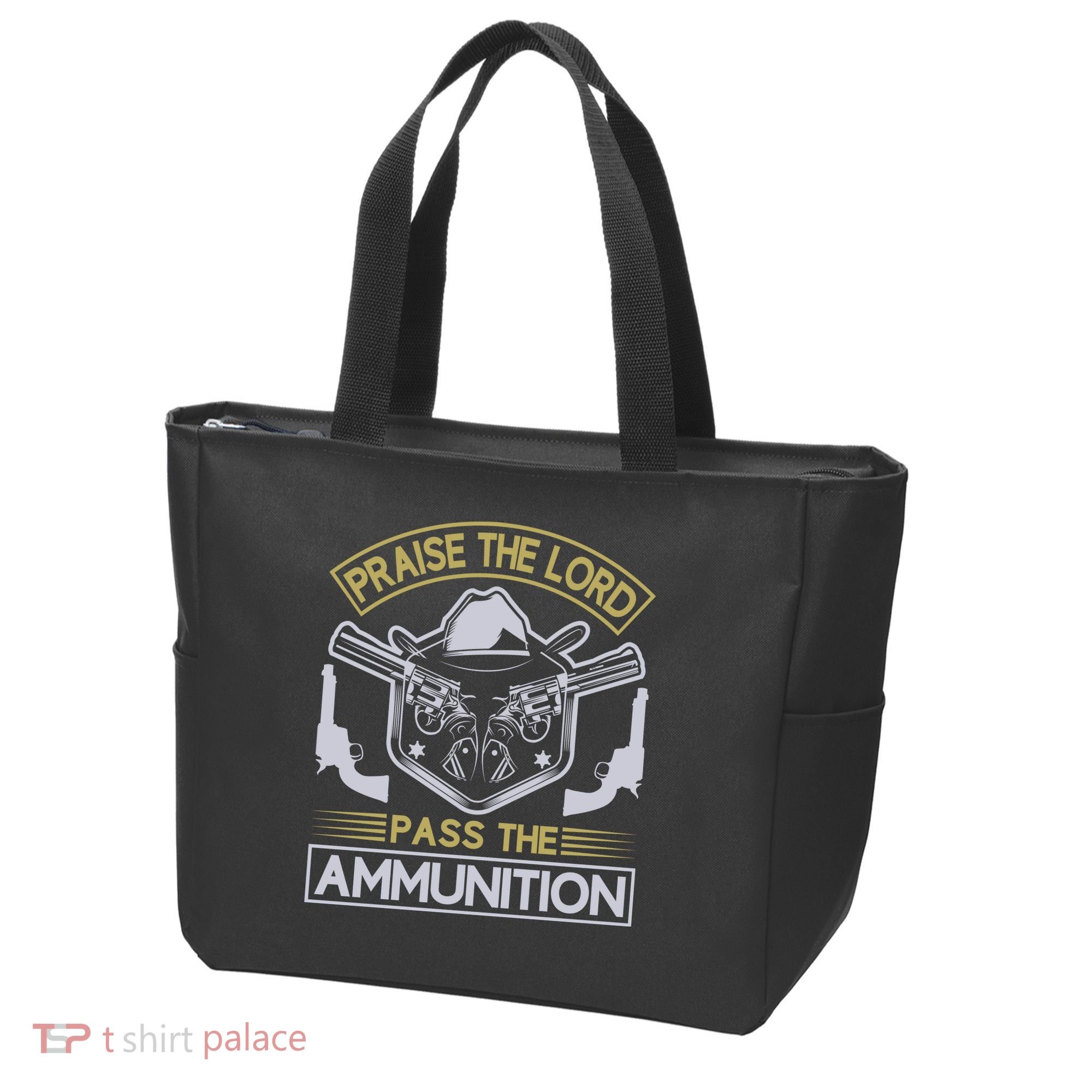 Raise The Lord Pass The Ammunition Tote Bag