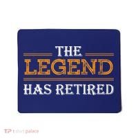 Retired The Legend Has Retired Mousepad thumb 0