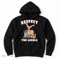 Respect The Locals Deer Racoon Possum Squirrel Wildlife Hoodie thumb 0