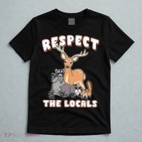 Respect The Locals Deer Racoon Possum Squirrel Wildlife T-Shirt thumb 5