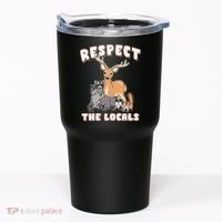 Respect The Locals Deer Racoon Possum Squirrel Wildlife Tumbler thumb 0